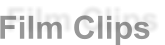 Film Clips
